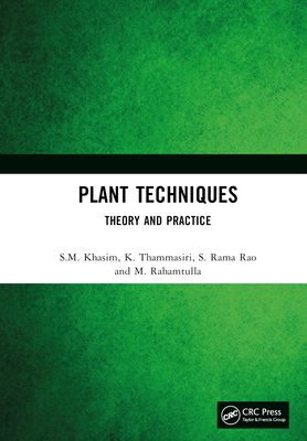 Plant Techniques: Theory and Practice 1032805137 Book Cover