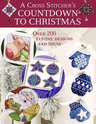 A Cross Stitcher's Countdown to Christmas 0715328115 Book Cover