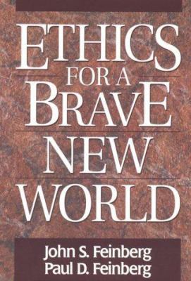 Ethics for a Brave New World 0891077367 Book Cover