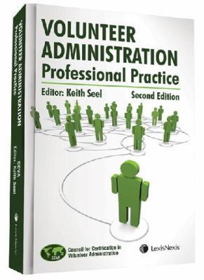 Volunteer Administration: Professional Practice... 0433471387 Book Cover