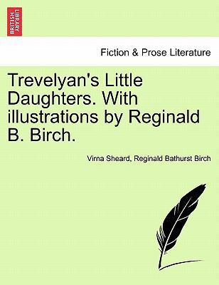 Trevelyan's Little Daughters. with Illustration... 1241204535 Book Cover