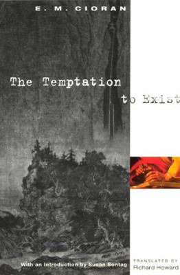 The Temptation to Exist 0226106756 Book Cover