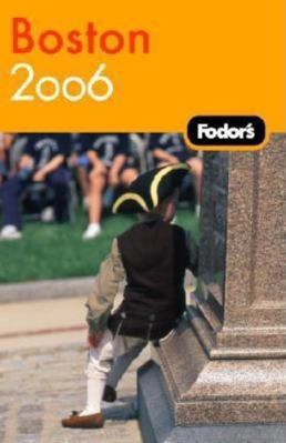 Fodor's Boston 2006 (Travel Guide) 1400015944 Book Cover