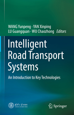 Intelligent Road Transport Systems: An Introduc... 9811657750 Book Cover
