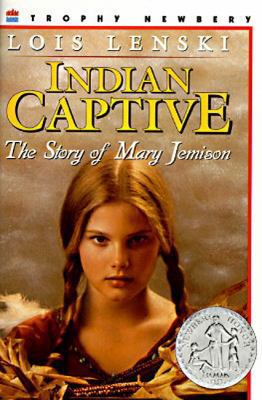 Indian Captive: A Newbery Honor Award Winner 0064461629 Book Cover