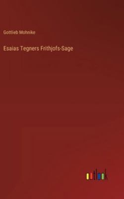 Esaias Tegners Frithjofs-Sage [German] 336838645X Book Cover