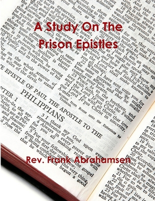 A Study on the Prison Epistles 1105644030 Book Cover