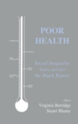 Poor Health: Social Inequality before and after... 0714683108 Book Cover