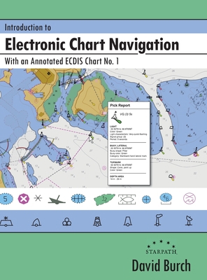 Introduction to Electronic Chart Navigation: Wi... 0914025716 Book Cover
