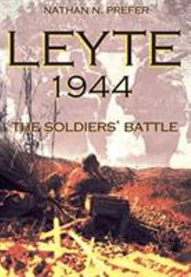 Leyte, 1944: The Soldiers' Battle 1612007163 Book Cover
