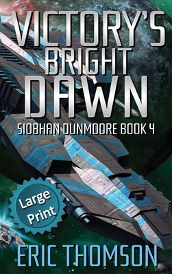 Victory's Bright Dawn [Large Print] 1989314686 Book Cover