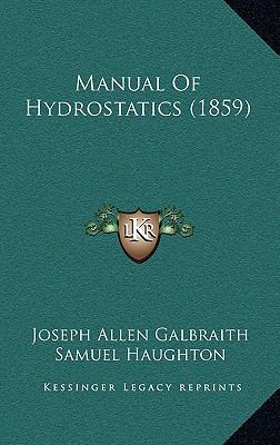 Manual Of Hydrostatics (1859) 1169053939 Book Cover