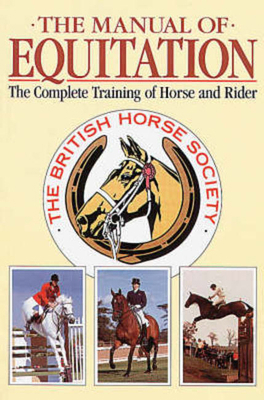 Manual of Equitation: Complete Training of Hors... 1872082386 Book Cover