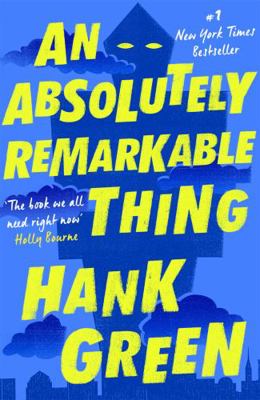 An Absolutely Remarkable Thing 1473224209 Book Cover