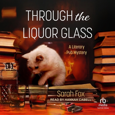 Through the Liquor Glass B0CC4HBF6Q Book Cover