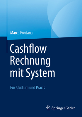 Cashflow Rechnung Mit System: Für Studium Und P... [German] 3658407182 Book Cover