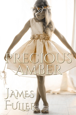 Precious Amber B08B37VS2R Book Cover