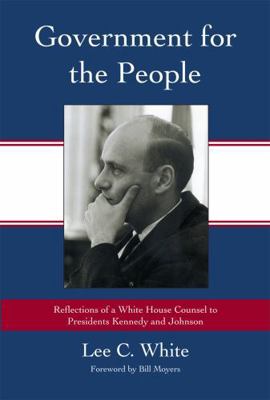 Government for the People: Reflections of a Whi... 0761838724 Book Cover