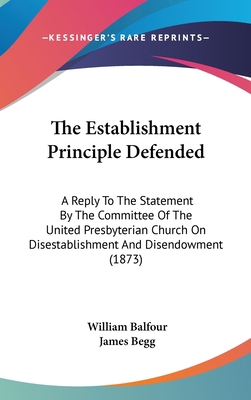 The Establishment Principle Defended: A Reply T... 1437387853 Book Cover
