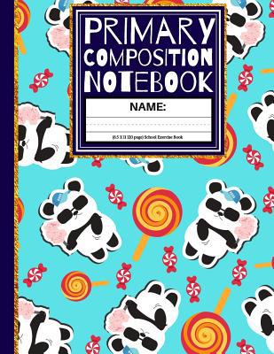 Primary Composition Notebook: Cute Pandas & Can... 1072607689 Book Cover