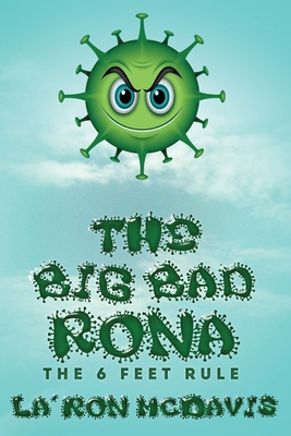 The Big Bad Rona: The 6 Feet Rule B08W7SPQ86 Book Cover