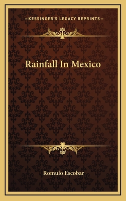 Rainfall In Mexico 1168916763 Book Cover
