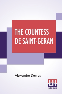 The Countess De Saint-Geran: From The Set Of Vo... 9388321030 Book Cover