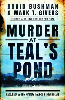 Murder at Teal's Pond: Hazel Drew and the Myste... 1542026431 Book Cover