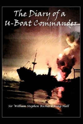 The Diary of a U-boat Commander Illustrated B08B7LNPQ9 Book Cover