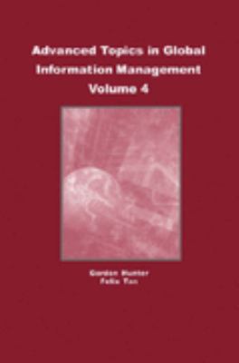 Advanced Topics In Global Information Managemen... 159140469X Book Cover