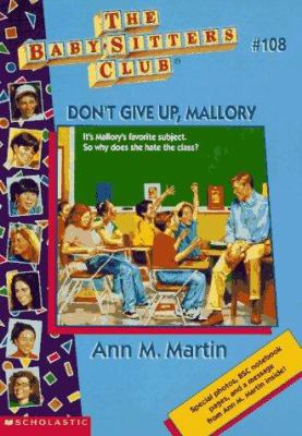 Don't Give Up, Mallory (Baby-sitters Club) 0590692143 Book Cover