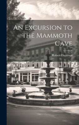 An Excursion to the Mammoth Cave B0CMG7CQ5Z Book Cover