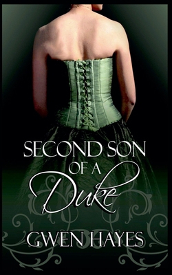 Second Son of a Duke B0FZTQMD61 Book Cover
