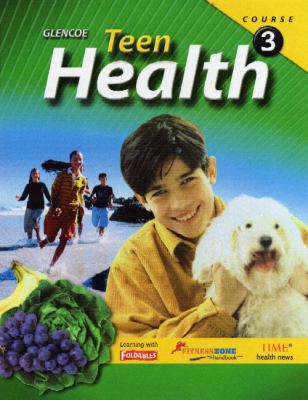 Teen Health, Course 3 0078774497 Book Cover