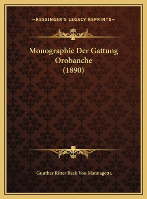 Monographie Der Gattung Orobanche (1890) [German] 116976133X Book Cover