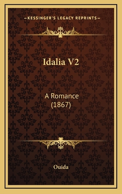 Idalia V2: A Romance (1867) 1164774344 Book Cover