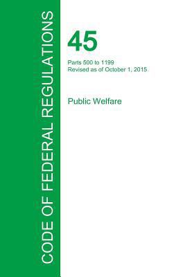 Code of Federal Regulations Title 45, Volume 3,... 1354241460 Book Cover