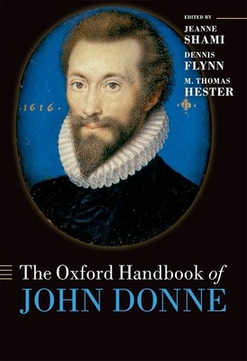 The Oxford Handbook of John Donne 0199218609 Book Cover