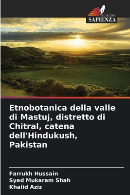 Etnobotanica della valle di Mastuj, distretto d... [Italian] 6203903698 Book Cover