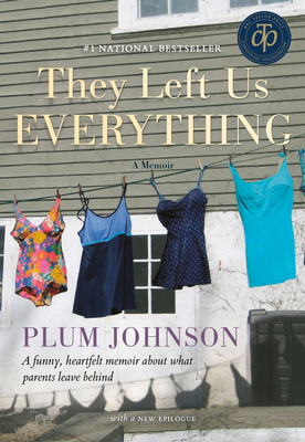 They Left Us Everything: A Memoir 0735233136 Book Cover