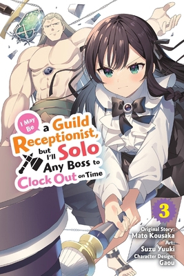 I May Be a Guild Receptionist, But I'll Solo An... 1975394607 Book Cover