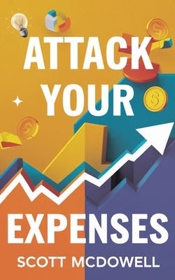 Attack Your Expenses B08N37JBZK Book Cover