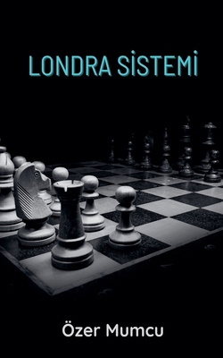 Londra Sistemi [Turkish] B0FN72CG8L Book Cover