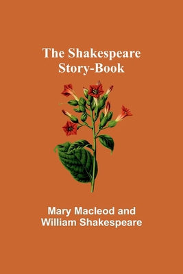 The Shakespeare Story-Book 9357972471 Book Cover