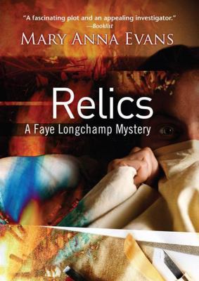 Relics: A Faye Longchamp Mystery 1470846268 Book Cover