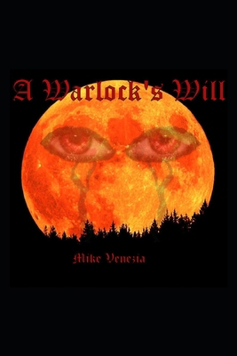 A Warlock's Will B0DH4SSXYL Book Cover