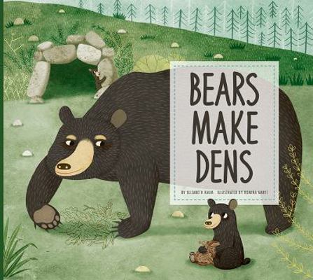 Bears Make Dens 1681521520 Book Cover