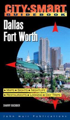 City Smart Dallas/Fort Worth (City Smart Guideb... 1562614339 Book Cover