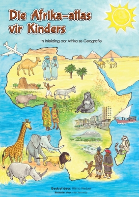 Die Afrika-Atlas vir Kinders: 'n Inleiding oor ... [Large Print] 3952606251 Book Cover