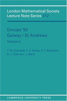 Groups '93 Galway/St Andrews: Volume 2 0521477506 Book Cover